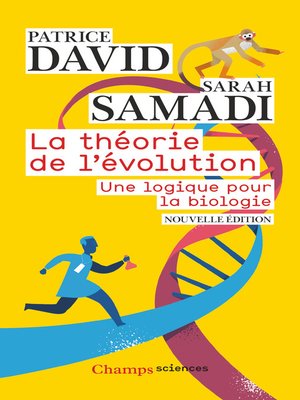 cover image of La théorie de l'évolution. Une logique pour la biologie
